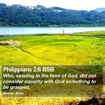 Philippians 2:6 BSB Bible Verse Image