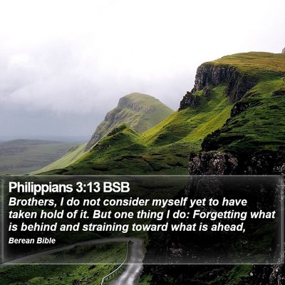 Philippians 3:13 BSB Bible Verse Image