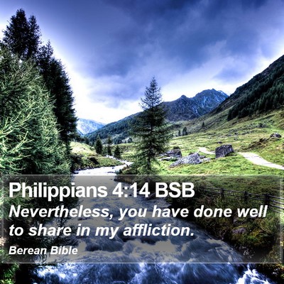 Philippians 4:14 BSB Bible Verse Image
