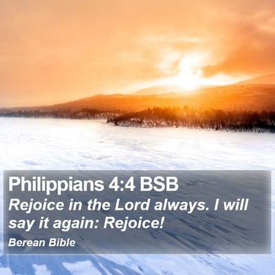 Philippians 4:4 BSB Bible Verse Image