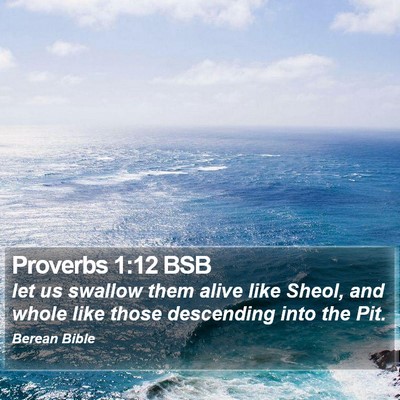 Proverbs 1:12 BSB Bible Verse Image