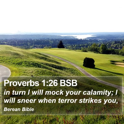 Proverbs 1:26 BSB Bible Verse Image
