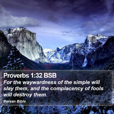 Proverbs 1:32 BSB Bible Verse Image