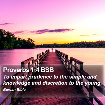 Proverbs 1:4 BSB Bible Verse Image