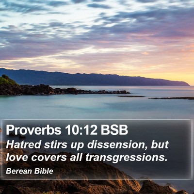 Proverbs 10:12 BSB Bible Verse Image