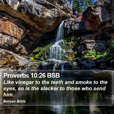 Proverbs 10:26 BSB Bible Verse Image