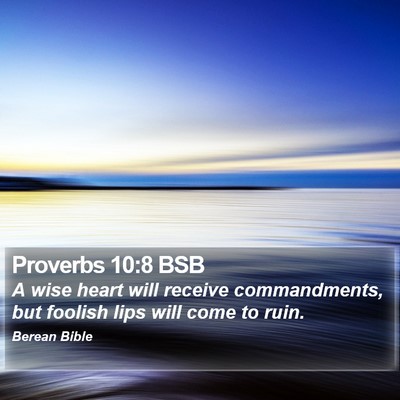 Proverbs 10:8 BSB Bible Verse Image