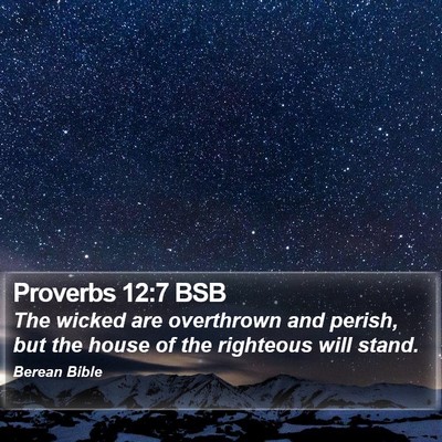 Proverbs 12:7 BSB Bible Verse Image
