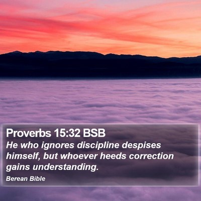 Proverbs 15:32 BSB Bible Verse Image