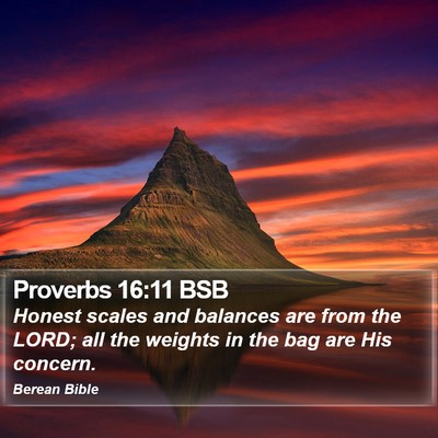 Proverbs 16:11 BSB Bible Verse Image