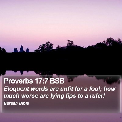 Proverbs 17:7 BSB Bible Verse Image