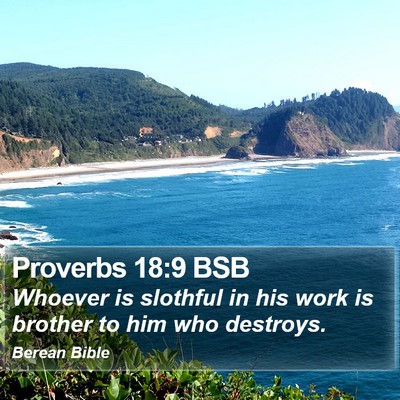 Proverbs 18:9 BSB Bible Verse Image