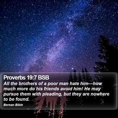 Proverbs 19:7 BSB Bible Verse Image