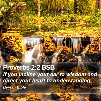 Proverbs 2:2 BSB Bible Verse Image