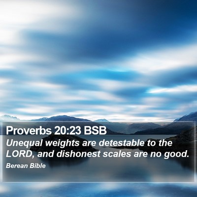 Proverbs 20:23 BSB Bible Verse Image