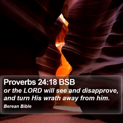Proverbs 24:18 BSB Bible Verse Image