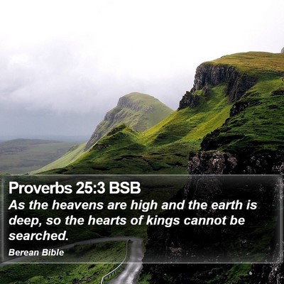 Proverbs 25:3 BSB Bible Verse Image