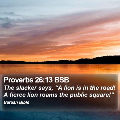 Proverbs 26:13 BSB Bible Verse Image