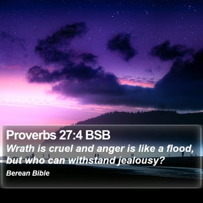 Proverbs 27:4 BSB Bible Verse Image