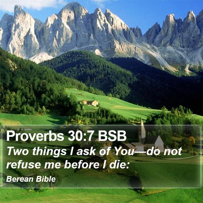 Proverbs 30:7 BSB Bible Verse Image
