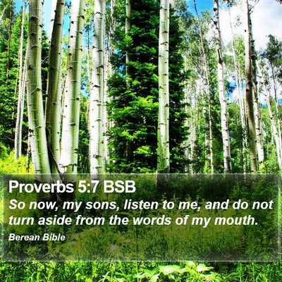 Proverbs 5:7 BSB Bible Verse Image