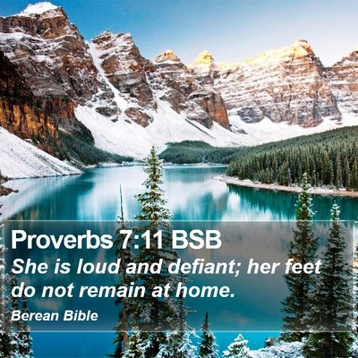 Proverbs 7:11 BSB Bible Verse Image