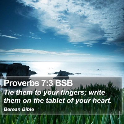 Proverbs 7:3 BSB Bible Verse Image