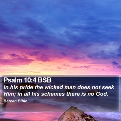 Psalm 10:4 BSB Bible Verse Image