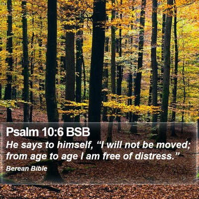 Psalm 10:6 BSB Bible Verse Image