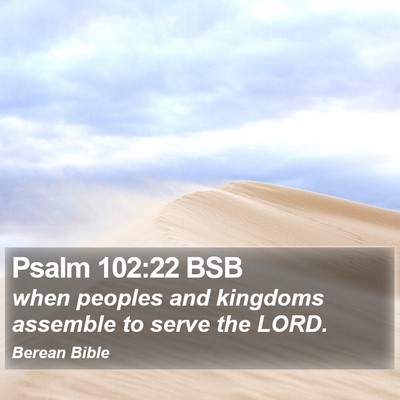Psalm 102:22 BSB Bible Verse Image