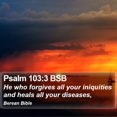 Psalm 103:3 BSB Bible Verse Image