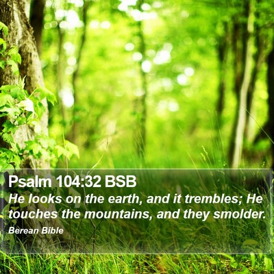 Psalm 104:32 BSB Bible Verse Image