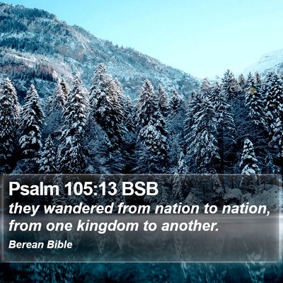 Psalm 105:13 BSB Bible Verse Image