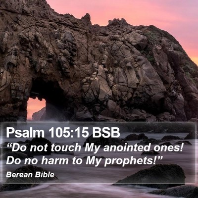 Psalm 105:15 BSB Bible Verse Image