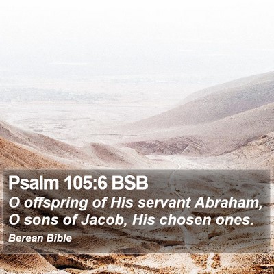 Psalm 105:6 BSB Bible Verse Image