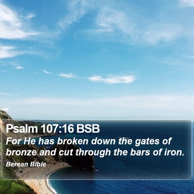Psalm 107:16 BSB Bible Verse Image