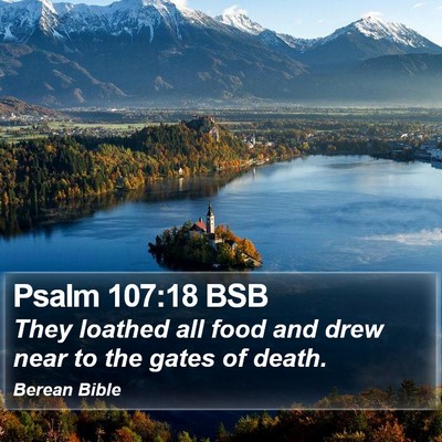 Psalm 107:18 BSB Bible Verse Image