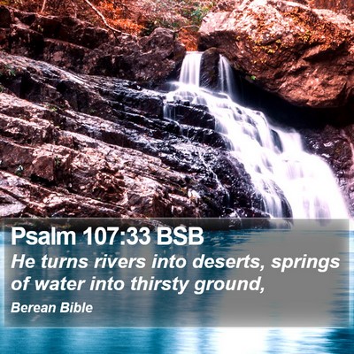 Psalm 107:33 BSB Bible Verse Image