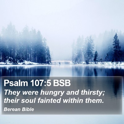 Psalm 107:5 BSB Bible Verse Image