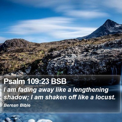 Psalm 109:23 BSB Bible Verse Image