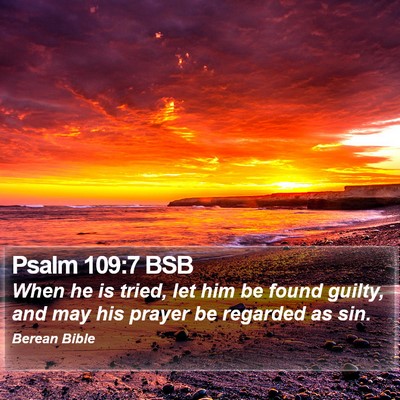 Psalm 109:7 BSB Bible Verse Image
