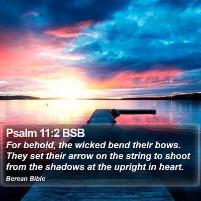 Psalm 11:2 BSB Bible Verse Image