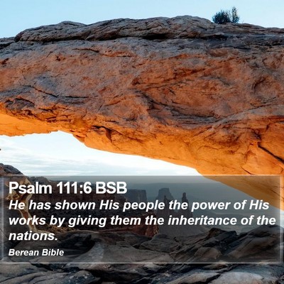 Psalm 111:6 BSB Bible Verse Image