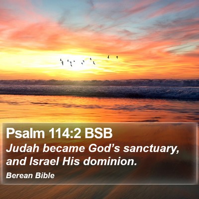 Psalm 114:2 BSB Bible Verse Image