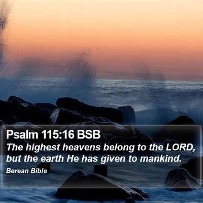 Psalm 115:16 BSB Bible Verse Image