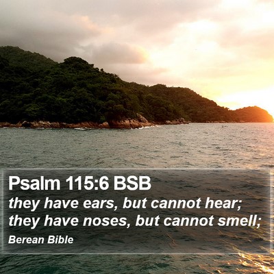 Psalm 115:6 BSB Bible Verse Image