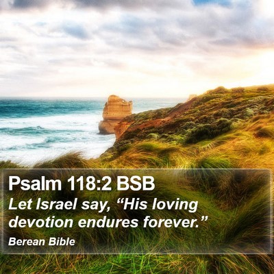 Psalm 118:2 BSB Bible Verse Image