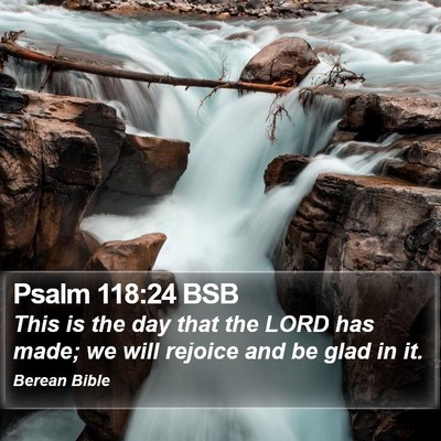 Psalm 118:24 BSB Bible Verse Image