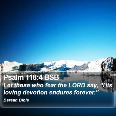 Psalm 118:4 BSB Bible Verse Image