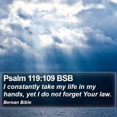 Psalm 119:109 BSB Bible Verse Image